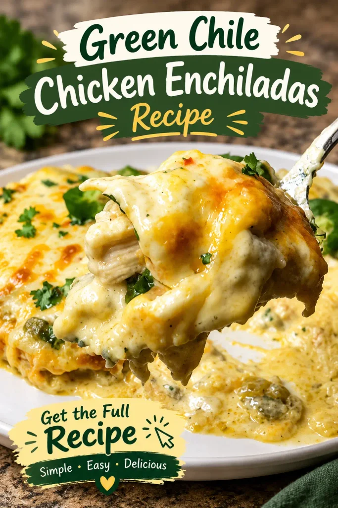 Green Chile Chicken Enchiladas – Easy, Creamy & Cheesy Dinner 4 Green Chile Chicken Enchiladas recipe